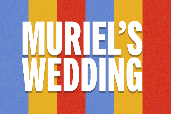 MURIEL'S WEDDING FILM SCREENING